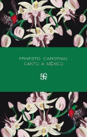 Cardenal | Canto a México | E-Book | sack.de