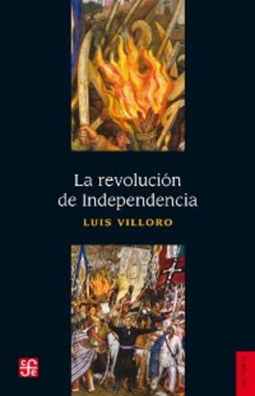 Villoro |  La revolución de Independencia | eBook | Sack Fachmedien