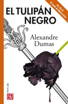 Dumas |  El tulipán negro | eBook | Sack Fachmedien