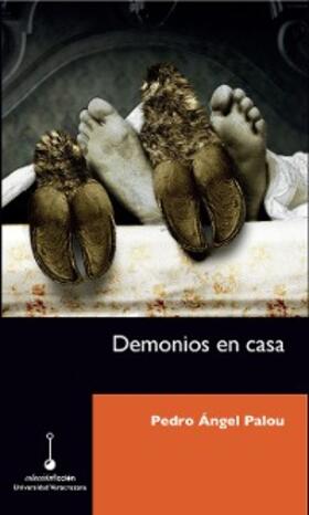 Palou |  Demonios en casa | eBook | Sack Fachmedien