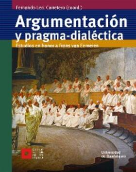 Leal Carretero / Pereda Failache / Eemeren |  Argumentación y pragma-dialéctica | eBook | Sack Fachmedien