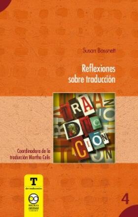 Bassnett |  Reflexiones sobre traducción | eBook | Sack Fachmedien