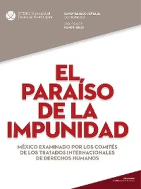 Velasco Yáñez / Huhle / Camarena Vázquez |  El parai´so de la impunidad | eBook | Sack Fachmedien