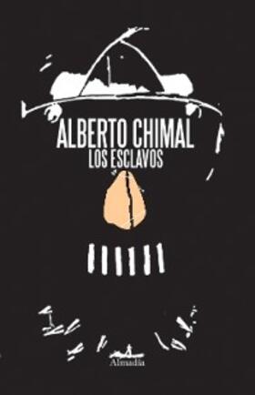 Chimal |  Los esclavos | eBook | Sack Fachmedien