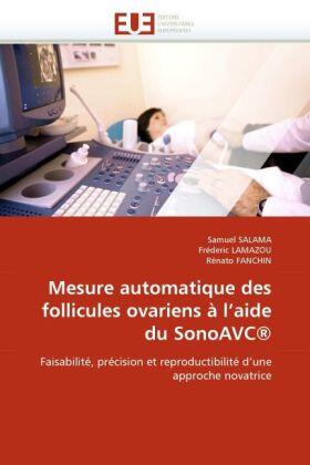 Salama / Lamazou / Fanchin |  Mesure automatique des follicules ovariens à l''aide du SonoAVC® | Buch |  Sack Fachmedien