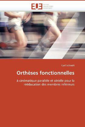 Schmitt |  Ortheses Fonctionnelles | Buch |  Sack Fachmedien