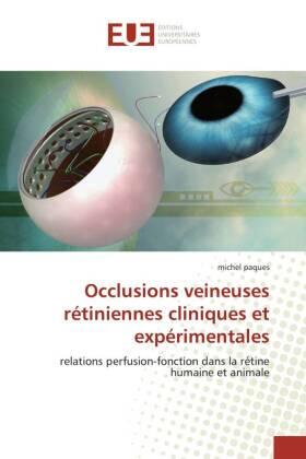 Paques |  Occlusions veineuses rétiniennes cliniques et expérimentales | Buch |  Sack Fachmedien