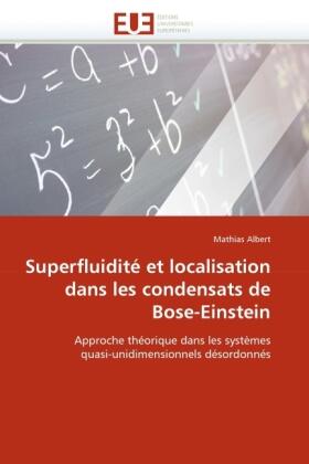Albert |  Superfluidité et localisation dans les condensats de Bose-Einstein | Buch |  Sack Fachmedien