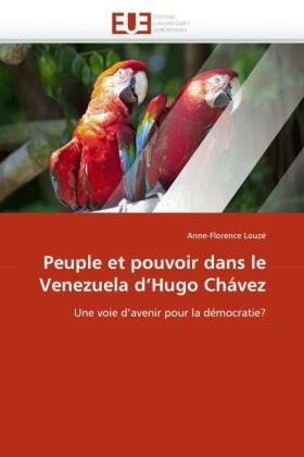 Peuple Et Pouvoir Dans Le Venezuela D Hugo Chávez | Buch | 978-613-1-55186-4 | sack.de