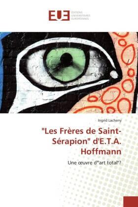 Lacheny |  "Les Frères de Saint-Sérapion" d'E.T.A. Hoffmann | Buch |  Sack Fachmedien