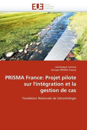 Somme / PRISMA France |  PRISMA France: Projet pilote sur l''intégration et la gestion de cas | Buch |  Sack Fachmedien