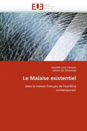 Clément / Wesemael |  Le Malaise existentiel | Buch |  Sack Fachmedien