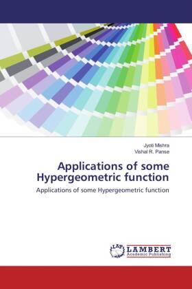 Mishra / Panse |  Applications of some Hypergeometric function | Buch |  Sack Fachmedien