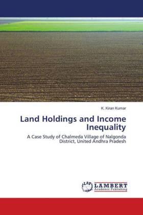 Kumar |  Land Holdings and Income Inequality | Buch |  Sack Fachmedien