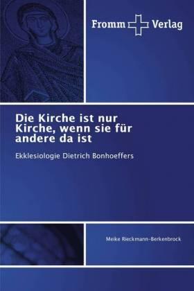 Rieckmann-Berkenbrock |  Die Kirche ist nur Kirche, wenn sie für andere da ist | Buch |  Sack Fachmedien