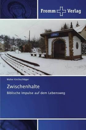 Kirchschläger |  Zwischenhalte | Buch |  Sack Fachmedien