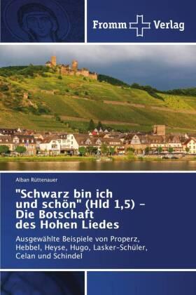 Rüttenauer |  "Schwarz bin ich und schön" (Hld 1,5) - Die Botschaft des Hohen Liedes | Buch |  Sack Fachmedien