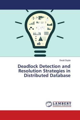 Gupta |  Deadlock Detection and Resolution Strategies in Distributed Database | Buch |  Sack Fachmedien