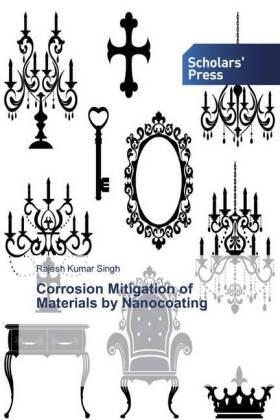 Singh |  Corrosion Mitigation of Materials by Nanocoating | Buch |  Sack Fachmedien