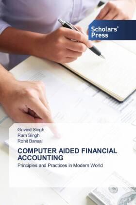 Singh / Bansal |  COMPUTER AIDED FINANCIAL ACCOUNTING | Buch |  Sack Fachmedien