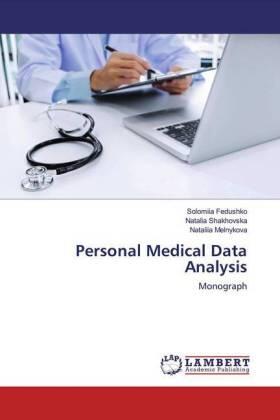 Fedushko / Shakhovska / Melnykova |  Personal Medical Data Analysis | Buch |  Sack Fachmedien