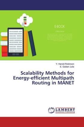 Robinson / Julie |  Scalability Methods for Energy-efficient Multipath Routing in MANET | Buch |  Sack Fachmedien