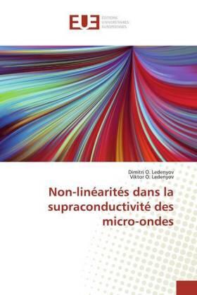 Ledenyov |  Non-linéarités dans la supraconductivité des micro-ondes | Buch |  Sack Fachmedien