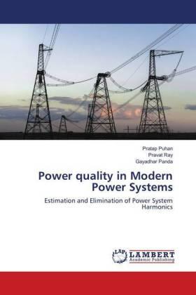 Puhan / Ray / Panda |  Power quality in Modern Power Systems | Buch |  Sack Fachmedien