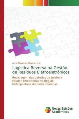 de Oliveira Lima |  Logística Reversa na Gestão de Resíduos Eletroeletrônicos | Buch |  Sack Fachmedien