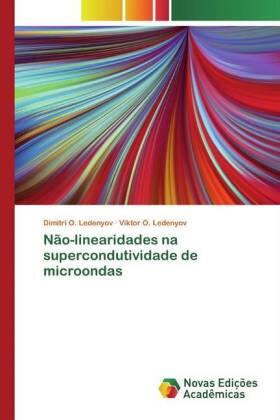 Ledenyov |  Não-linearidades na supercondutividade de microondas | Buch |  Sack Fachmedien