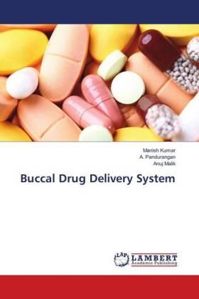 Kumar / Pandurangan / Malik |  Buccal Drug Delivery System | Buch |  Sack Fachmedien