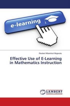 Mugwuku |  Effective Use of E-Learning in Mathematics Instruction | Buch |  Sack Fachmedien