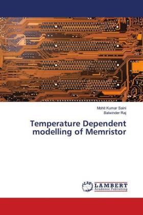 Saini / Raj |  Temperature Dependent modelling of Memristor | Buch |  Sack Fachmedien