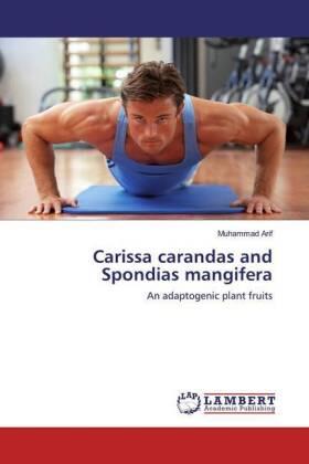 Arif |  Carissa carandas and Spondias mangifera | Buch |  Sack Fachmedien