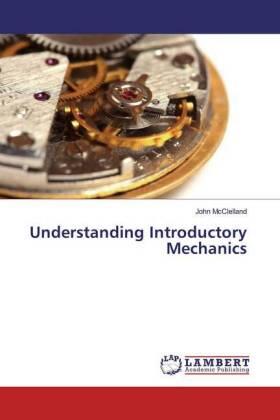 McClelland | Understanding Introductory Mechanics | Buch | 978-613-9-94609-9 | sack.de