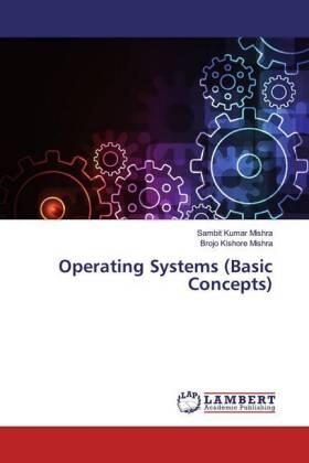 Mishra |  Operating Systems (Basic Concepts) | Buch |  Sack Fachmedien