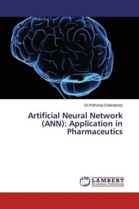 Chakraborty |  Artificial Neural Network (ANN): Application in Pharmaceutics | Buch |  Sack Fachmedien