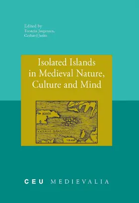 Jaritz / Jørgensen |  Isolated Islands in Medieval Nature, Culture and Mind | eBook | Sack Fachmedien