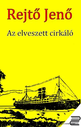 Rejto / Rejto |  Az elveszett cirkáló | eBook | Sack Fachmedien