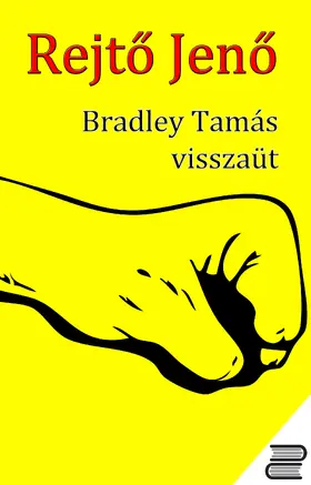 Rejto / Rejto |  Bradley Tamás visszaüt | eBook | Sack Fachmedien