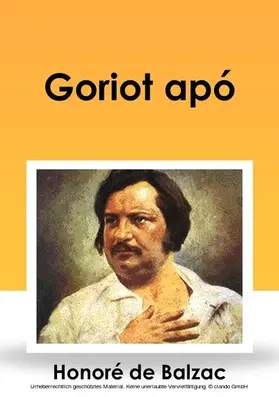 Balzac |  Goriot apó | eBook | Sack Fachmedien