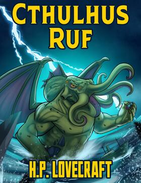 Lovecraft |  H. P. Lovecraft: Cthulhus Ruf | eBook | Sack Fachmedien