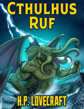 Lovecraft |  H. P. Lovecraft: Cthulhus Ruf | Buch |  Sack Fachmedien