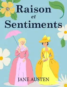 Austen |  Raison et Sentiments | eBook | Sack Fachmedien