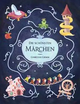 Grimm / Kinder |  Die schönsten Märchen der Gebrüder Grimm | eBook | Sack Fachmedien