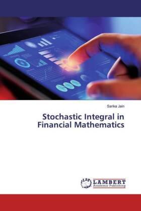 Jain |  Stochastic Integral in Financial Mathematics | Buch |  Sack Fachmedien