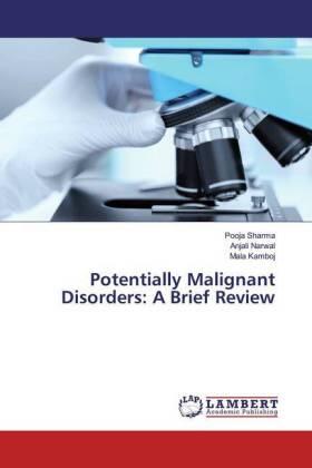 Sharma / Narwal / Kamboj |  Potentially Malignant Disorders: A Brief Review | Buch |  Sack Fachmedien