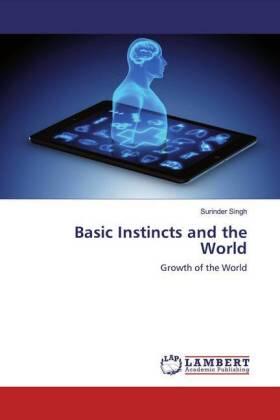 Singh |  Basic Instincts and the World | Buch |  Sack Fachmedien