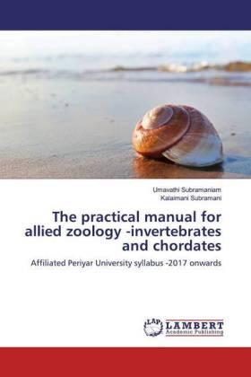 Subramaniam / Subramani |  The practical manual for allied zoology - invertebrates and chordates | Buch |  Sack Fachmedien