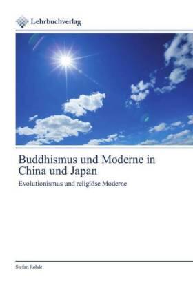 Rohde |  Buddhismus und Moderne in China und Japan | Buch |  Sack Fachmedien